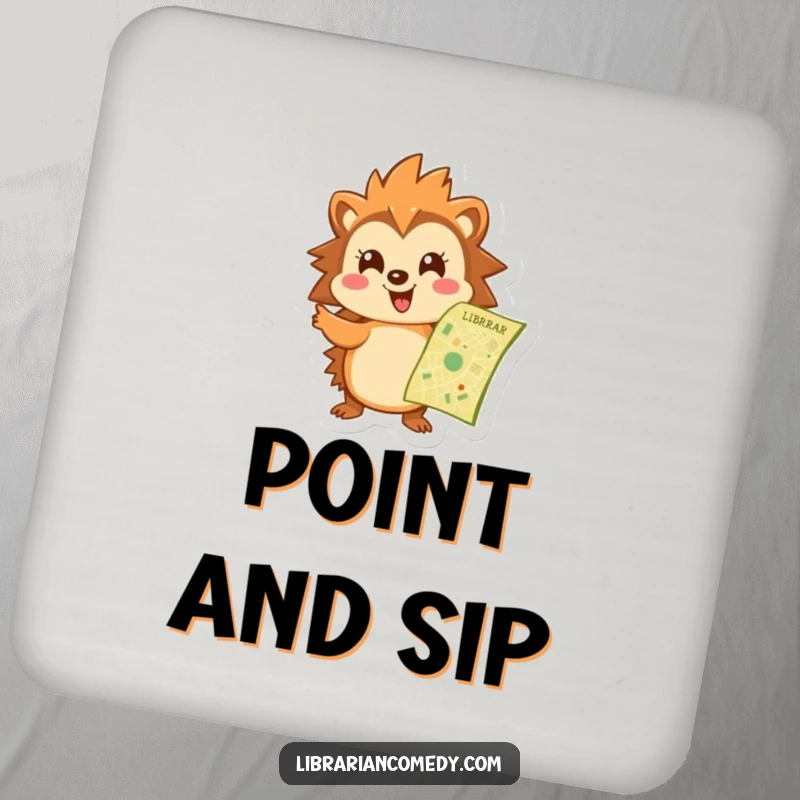 Funny hedgehog drink coasters with a cheerful hedgehog pointing at a library map, offering protection and a touch of guiding charm.