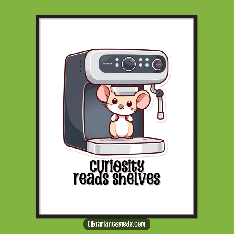 Funny Free Printable Wall Art: Curious Mouse, Bookish Hideaway, Quirky Downloadable Decor