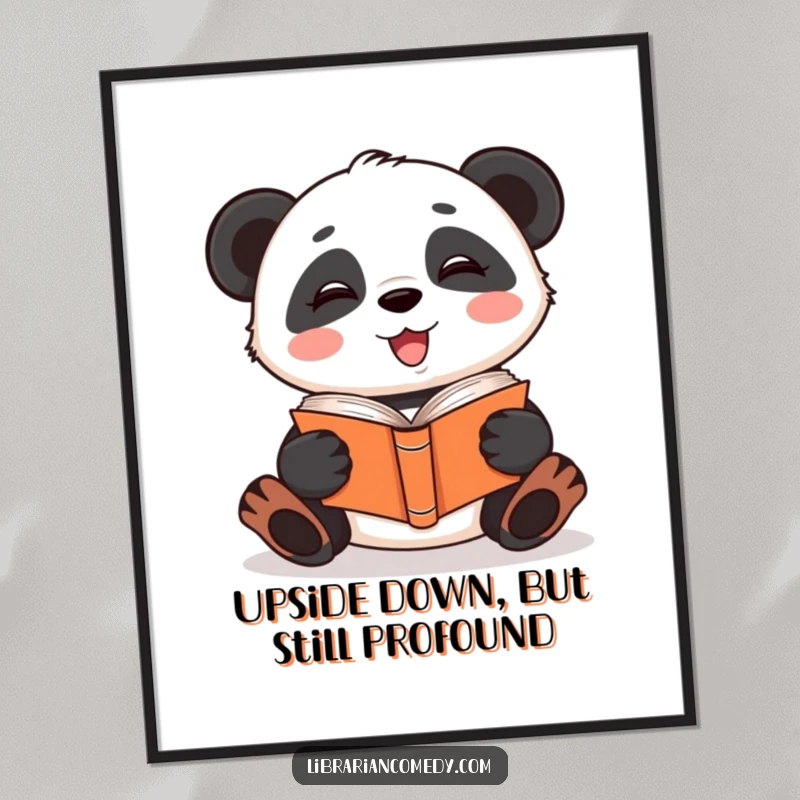 Funny Free Printable Wall Art: Adorable panda giggling while reading a book upside down, bringing playful charm.