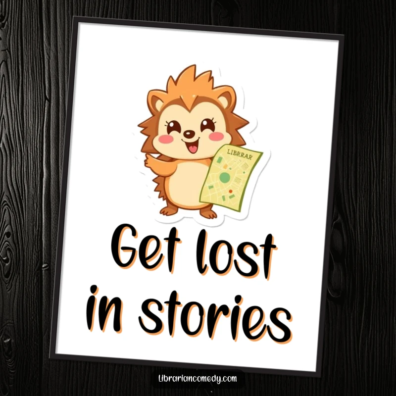 Funny Free Printable Wall Art: A cheerful hedgehog points at a library map, adding a touch of cozy, whimsical charm.