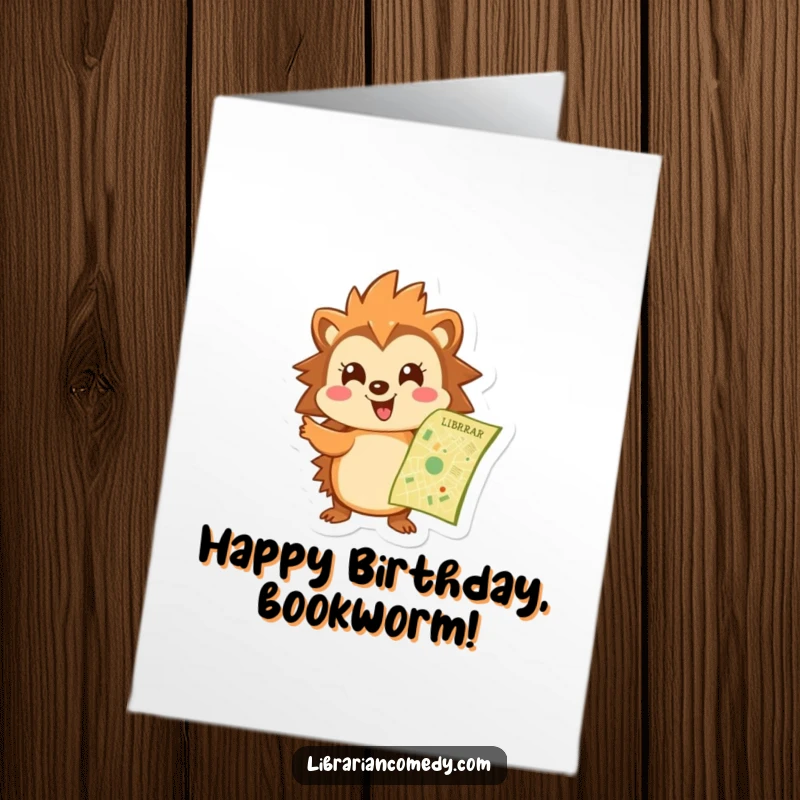 Funny Free Printable Birthday Card: A cheerful hedgehog points enthusiastically at a library map, ready to help.
