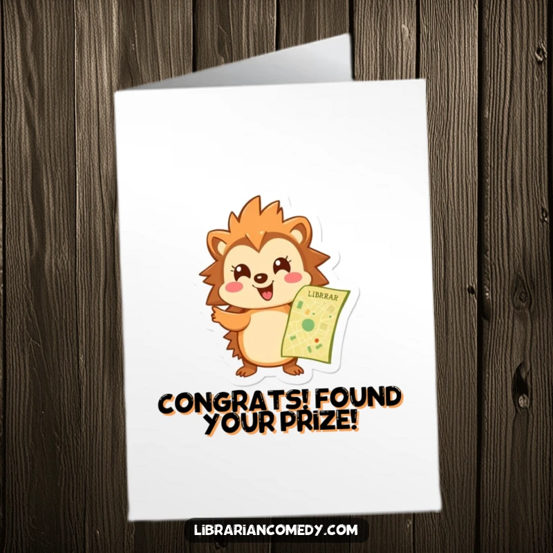 Funny Free Printable Congratulations Card: A cheerful hedgehog points to a library map, symbolizing finding the right path.