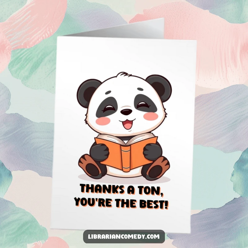 Funny Free Printable Thank You Card: Giggling panda reading a book upside down, offering thanks with a side of silliness.