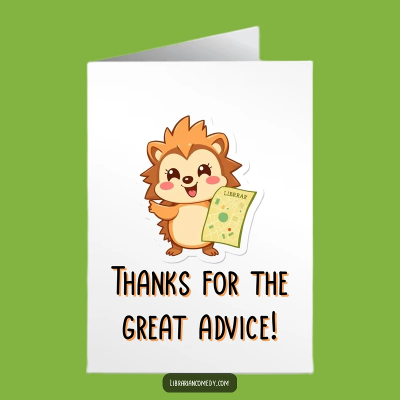 Free Printable Thank You Card: Hedgehog Map, Grateful Guidance, Funny Downloadable Gift